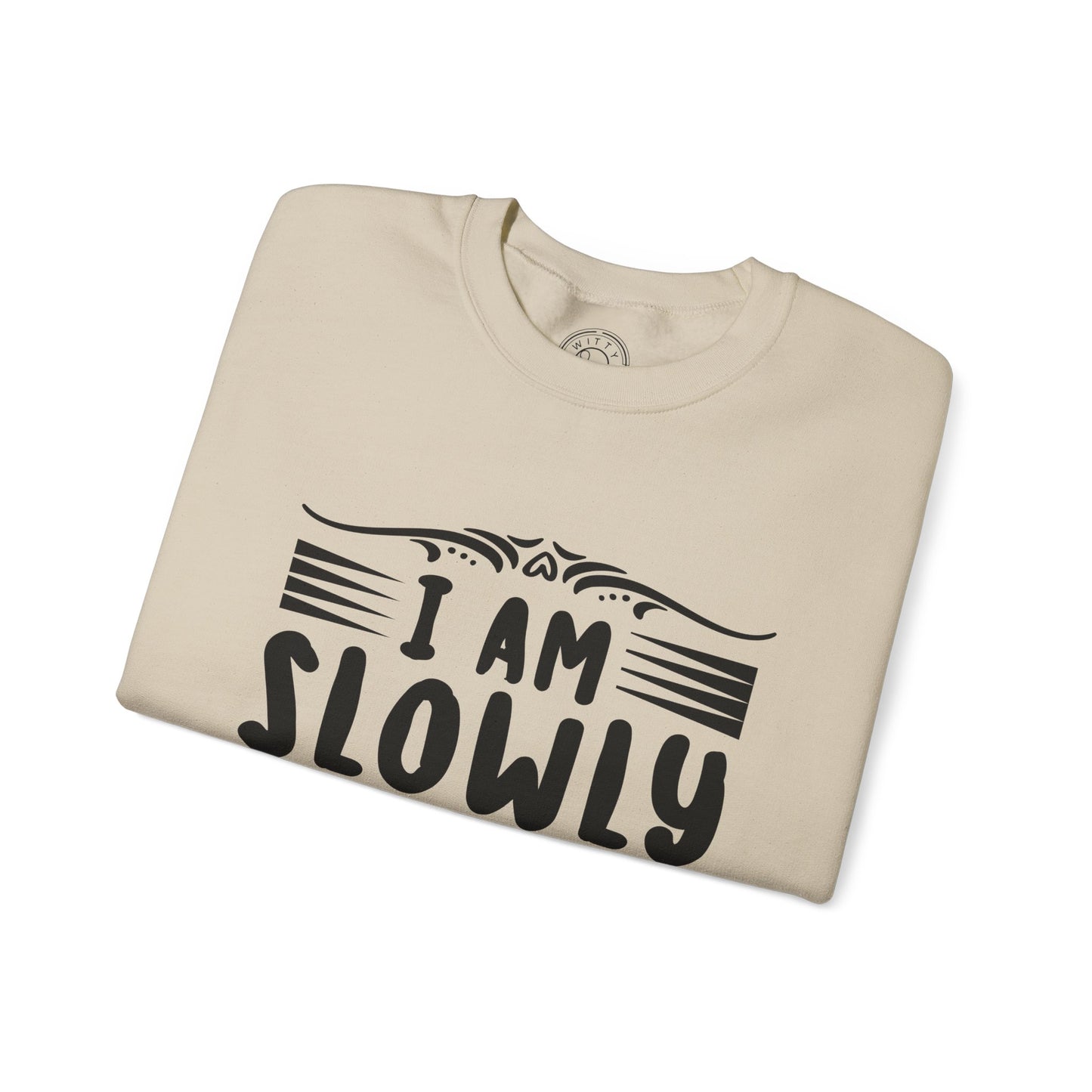 I'm Slowly Going Crazy Mama - Sweatshirt