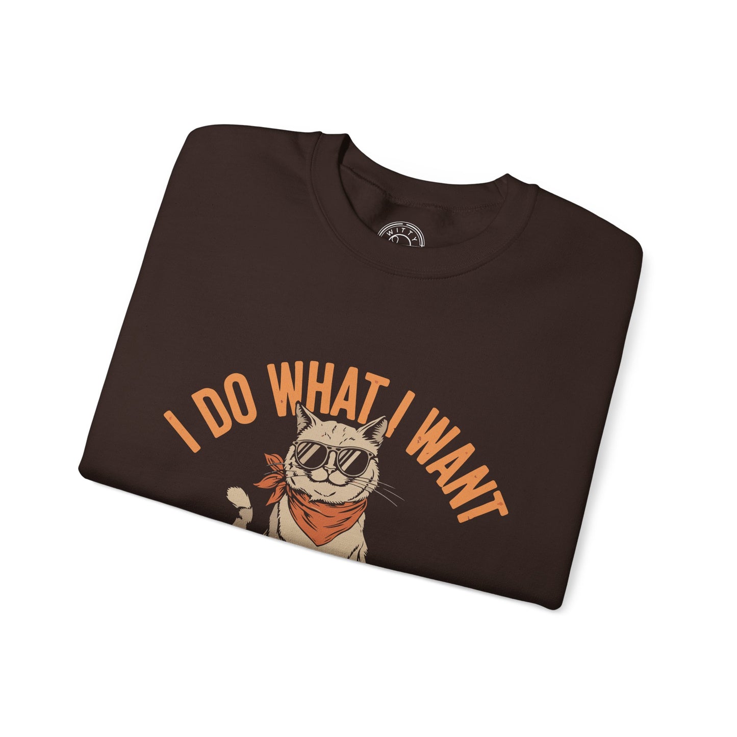 I Do What I Want - Sweatshirt