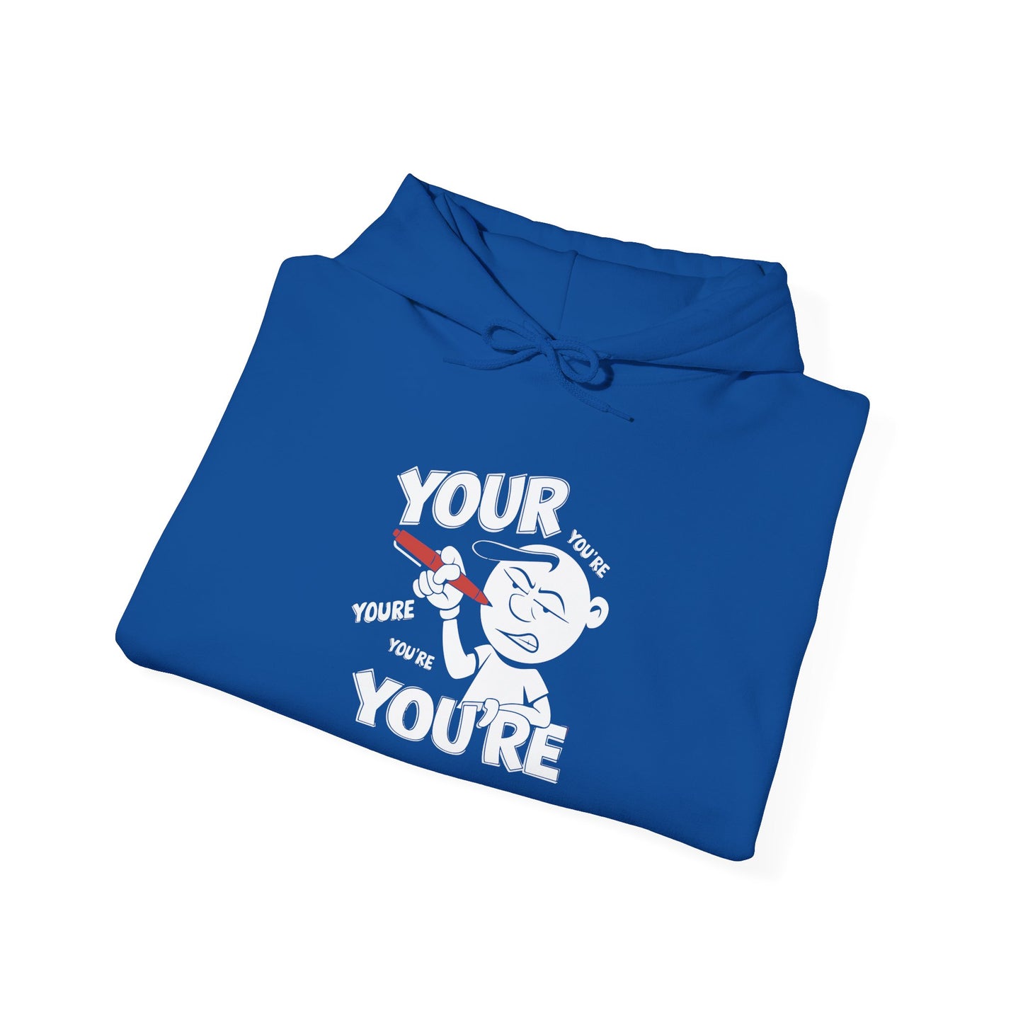 You're Vs Your - Hoodie