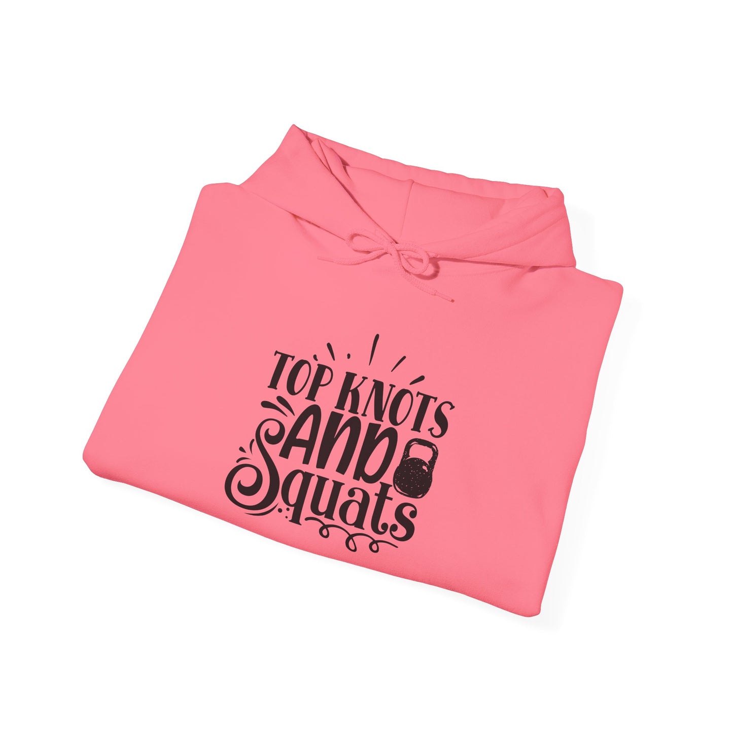 Top Knots and Squats - Hoodie