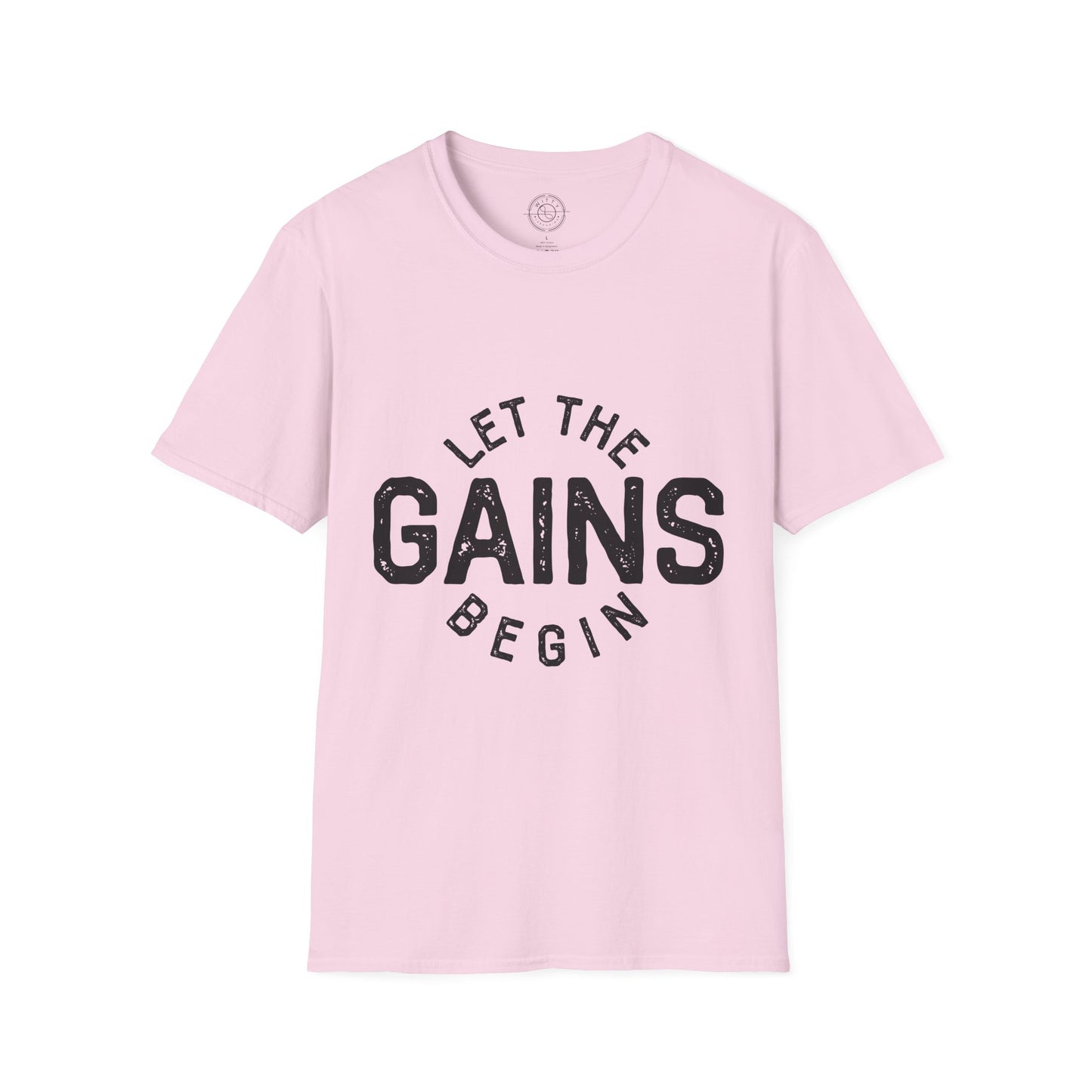 Let the GAINs BEGIN - T-Shirt