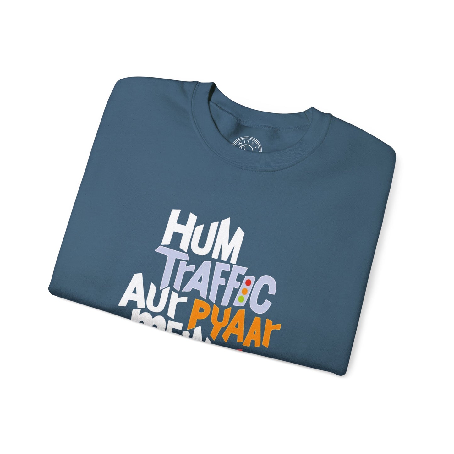 Traffic Aur Pyaar - Sweatshirt