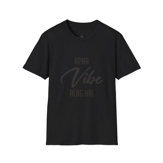 Apna Vibe Alag Hai - T-Shirt