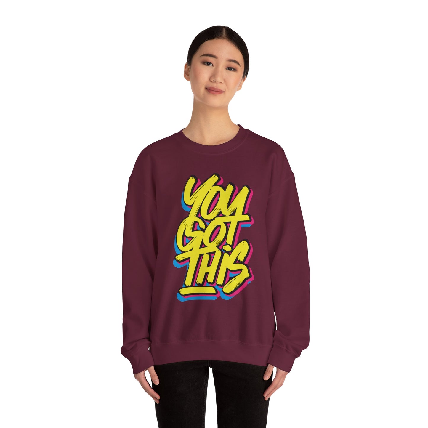 You Got This - Sweatshirt