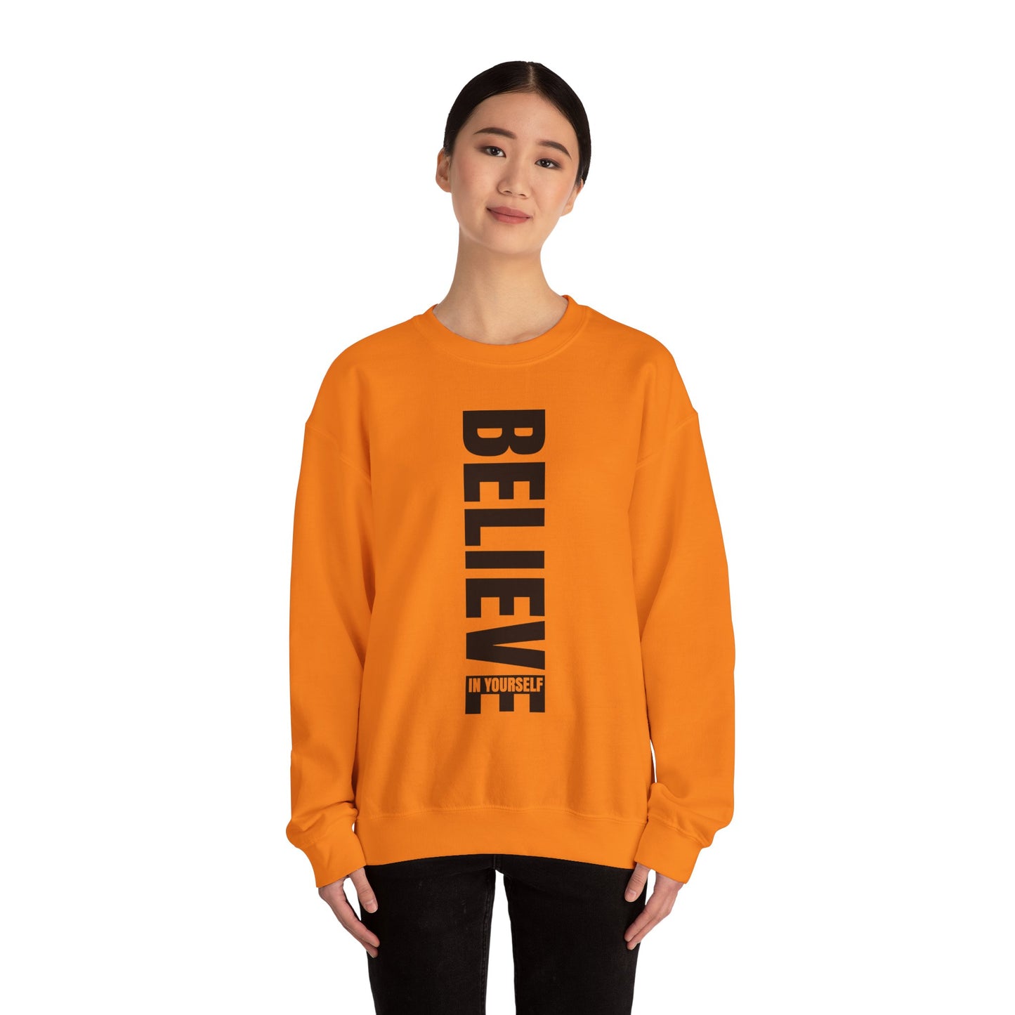 Believe in Yourself - Sweatshirt