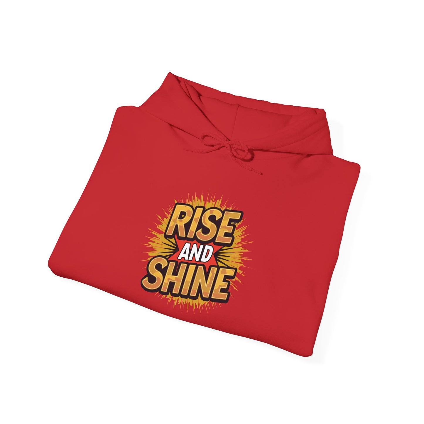 Rise and Shine - Hoodie