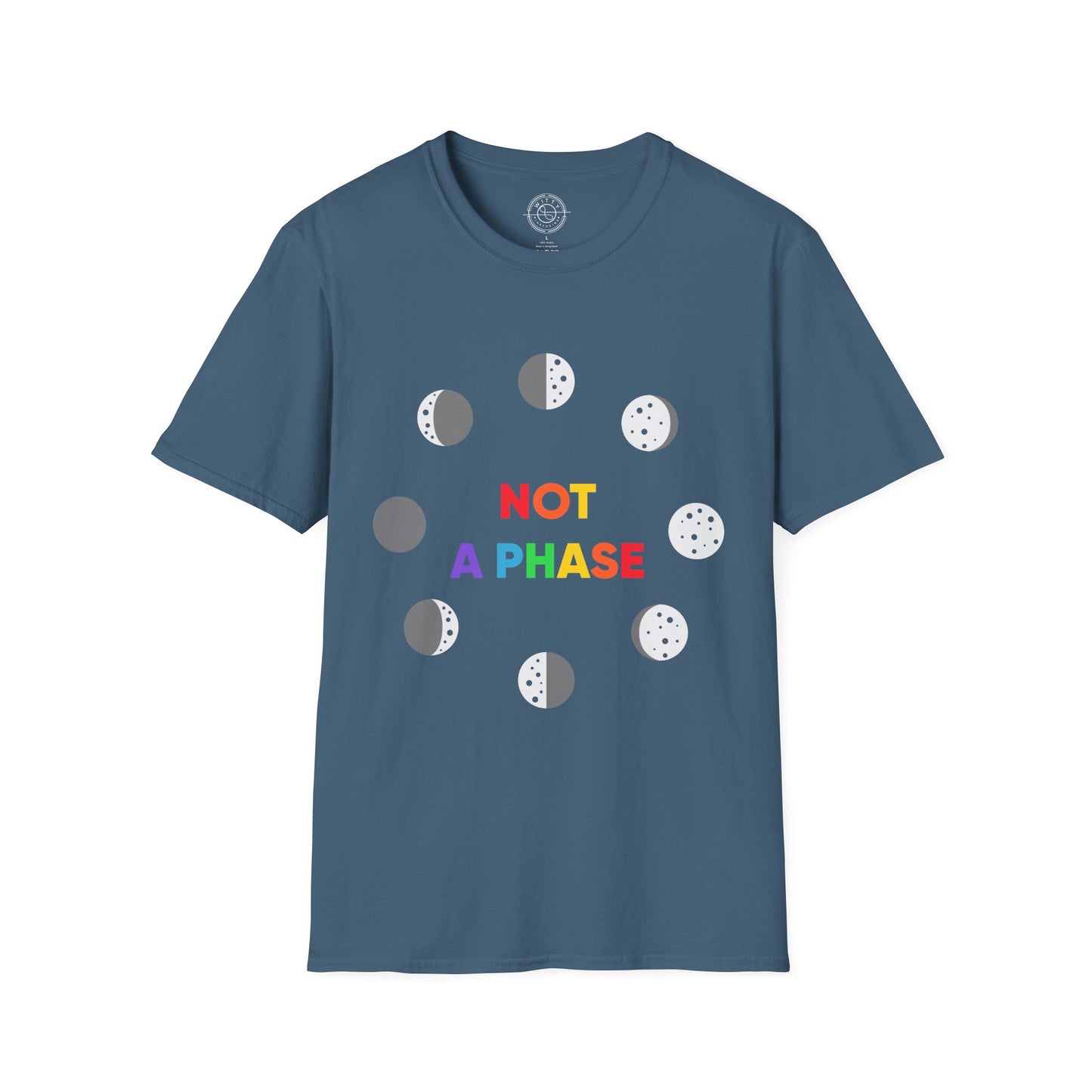 Not a phase - T-Shirt