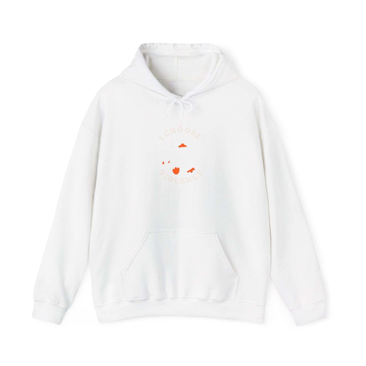 I Choose Violence - Hoodie