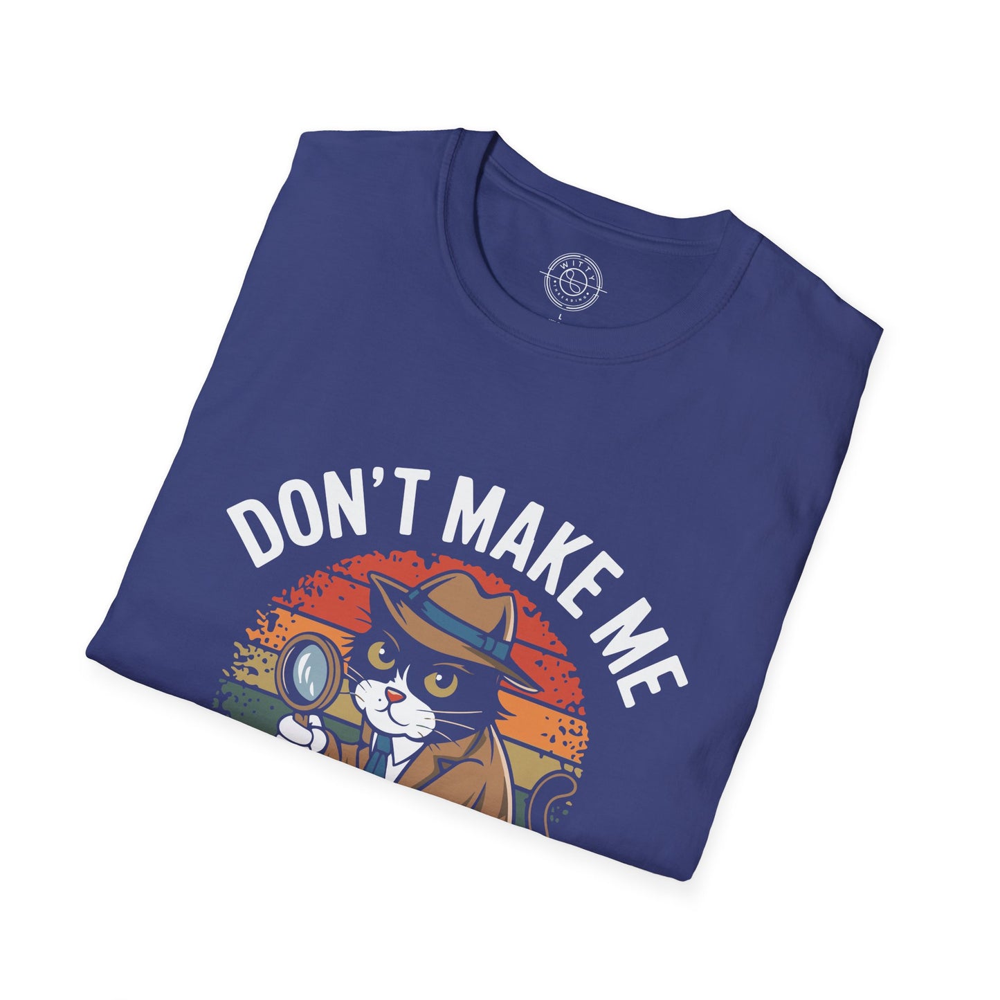 Purr-Sue You - T-Shirt