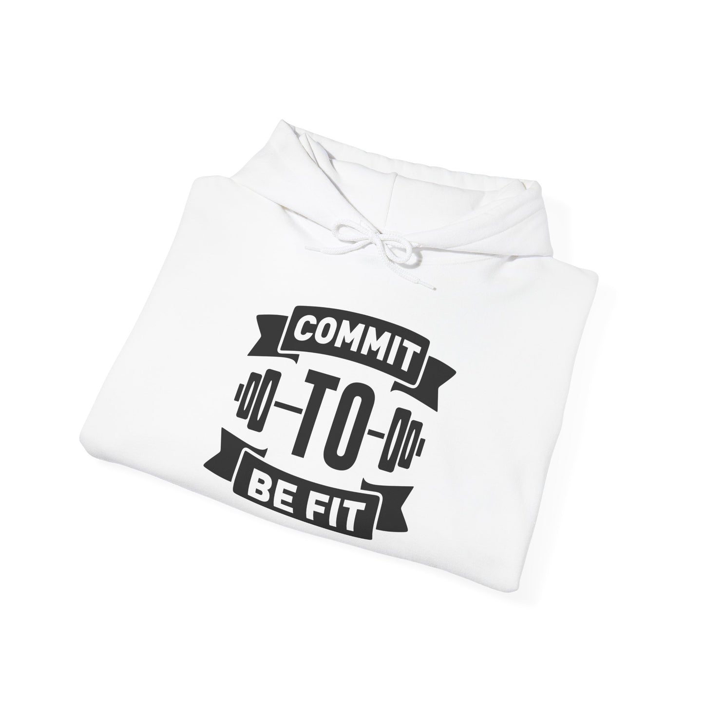 Commit to be FIT - Hoodie