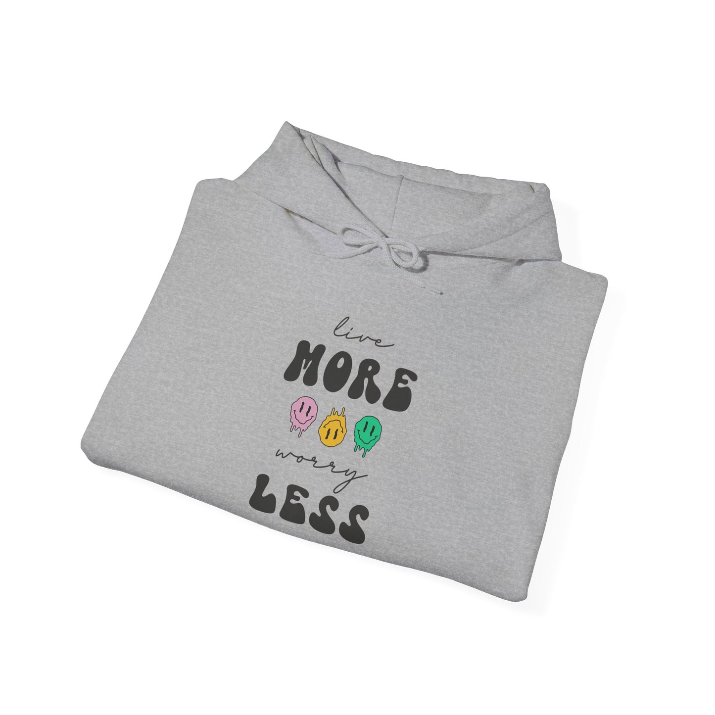 Worry Less - Hoodie