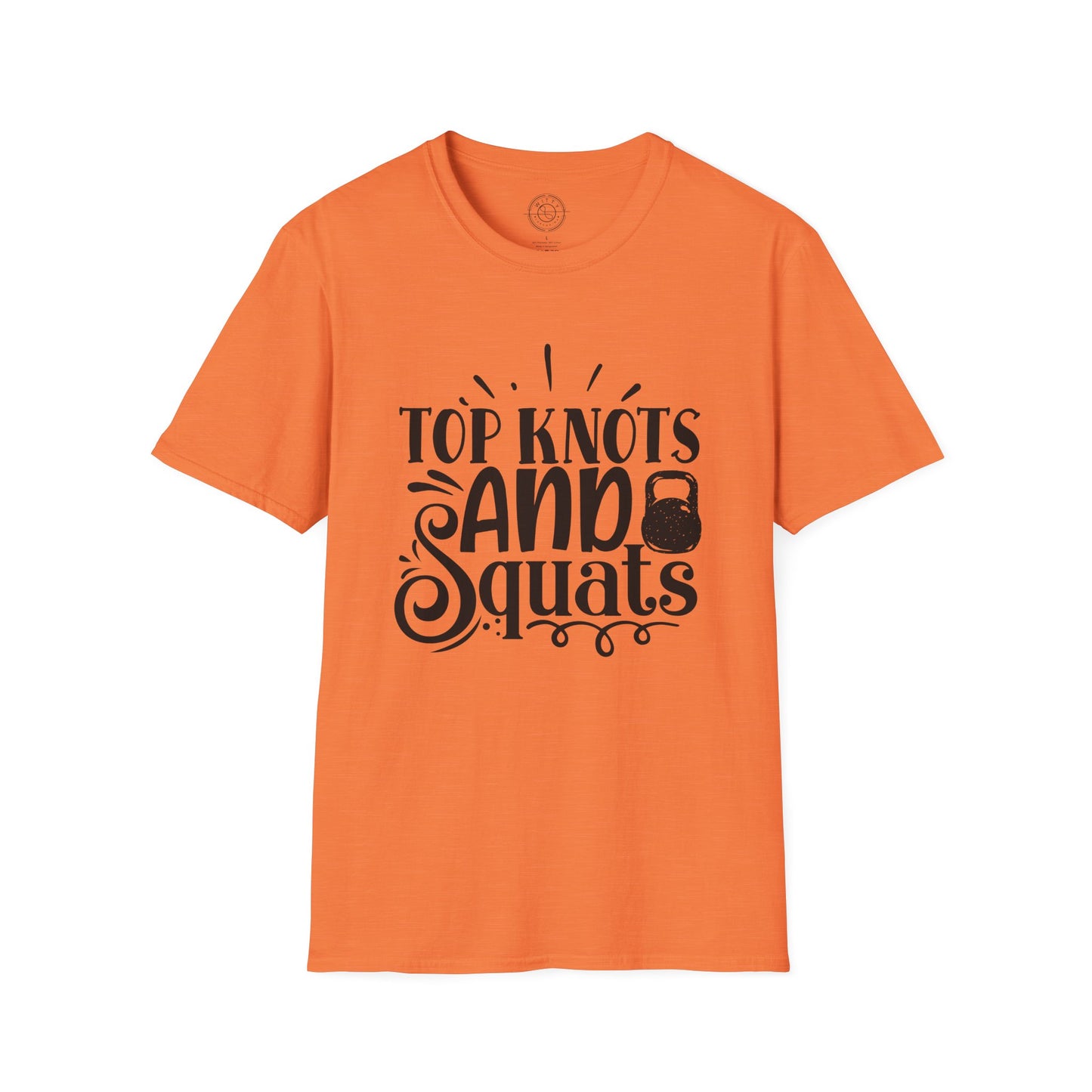 Top Knots and Squats - T-Shirt