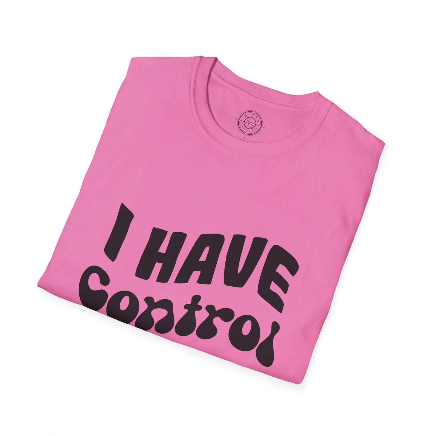 I've Control Issues - T-Shirt