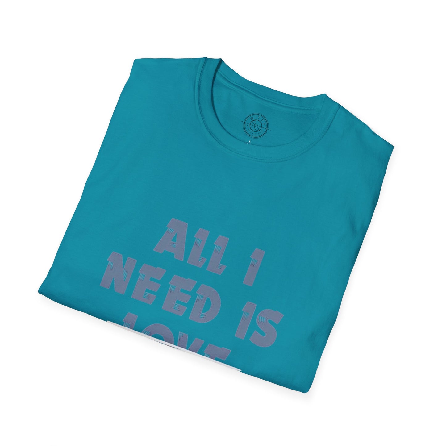 All I Need is Bohot Paise - T-Shirt