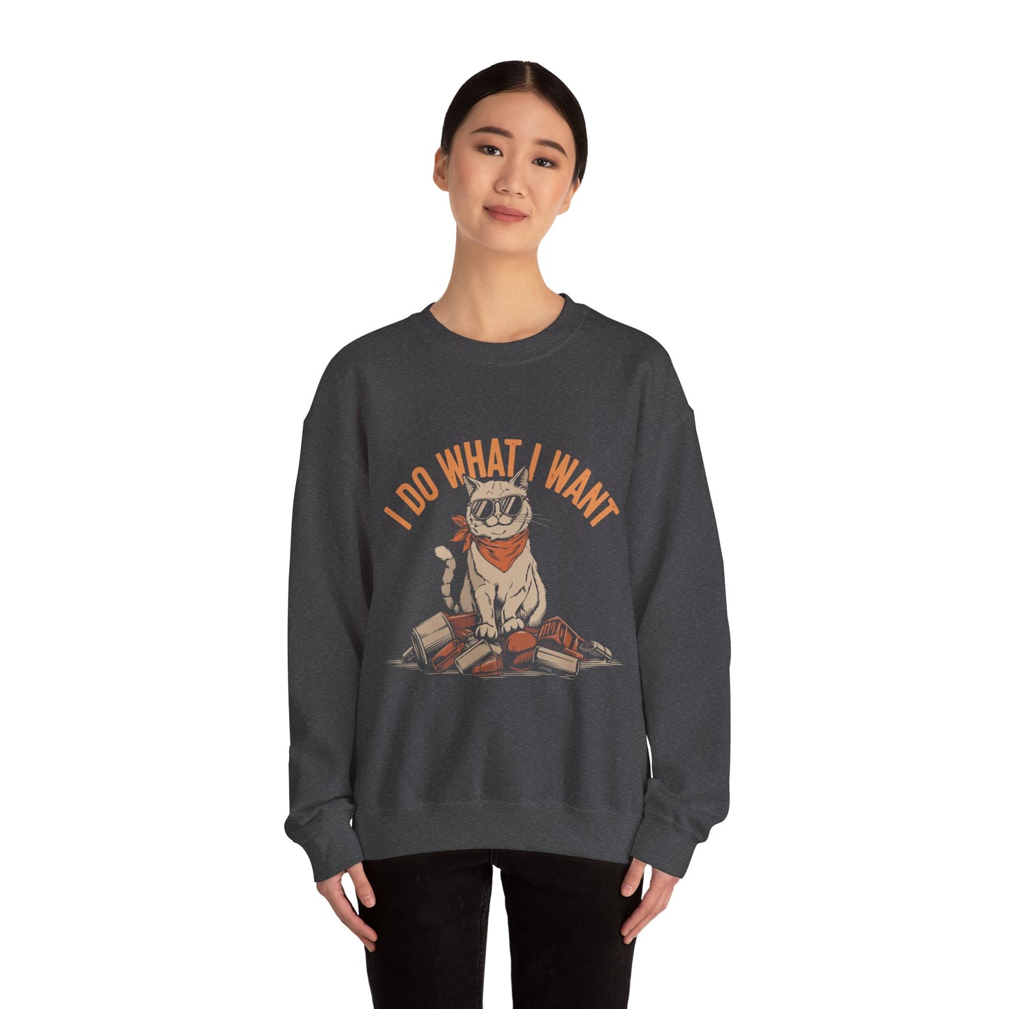 I Do What I Want - Sweatshirt