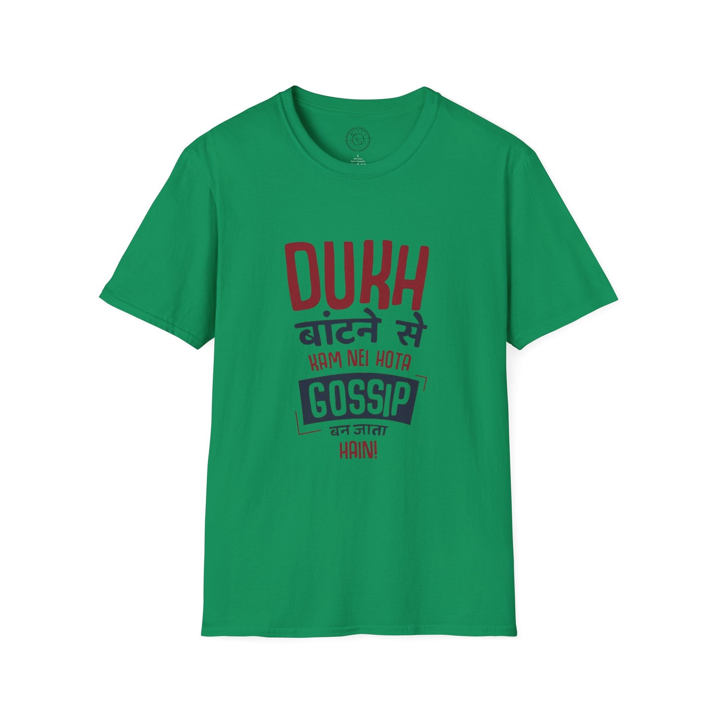 Dukh Batne Se - T-Shirt