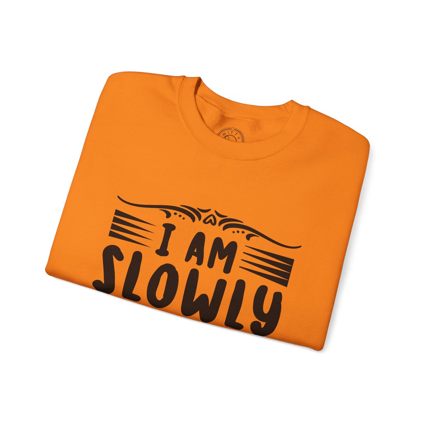 I'm Slowly Going Crazy Mama - Sweatshirt