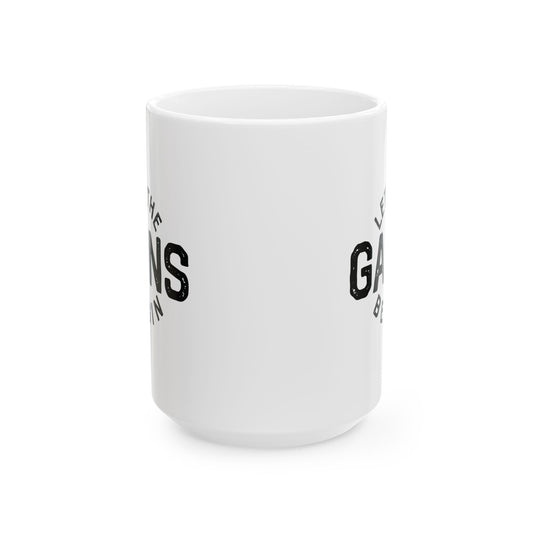 Let The Gains Begin - Mug
