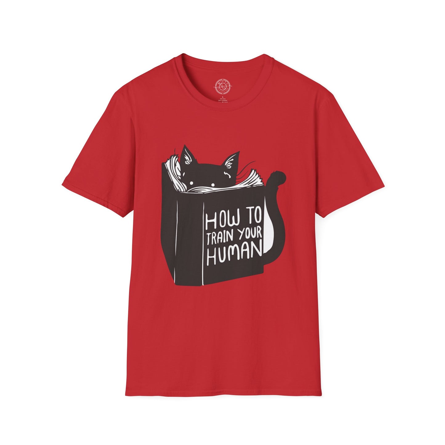 How To Train Your Human - T-Shirt