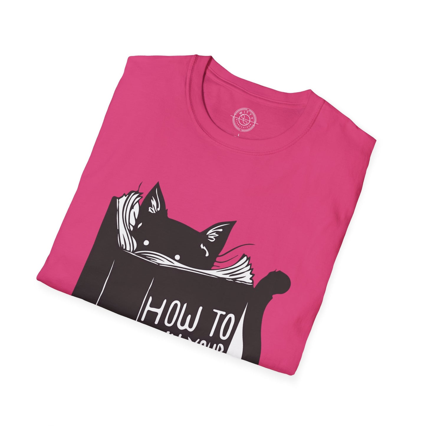 How To Train Your Human - T-Shirt