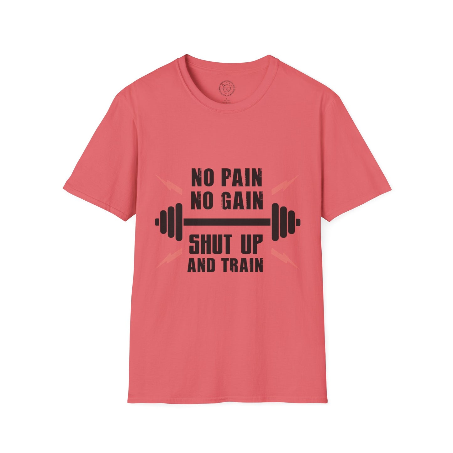 Shut Up and TRAIN- T-Shirt