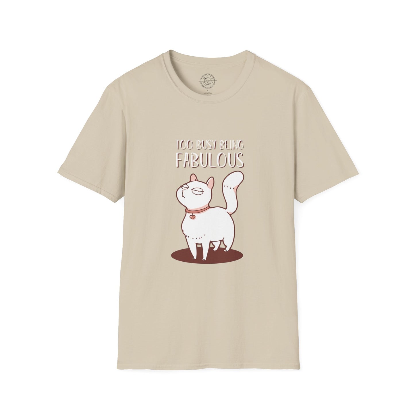 Being Fabulous - T-Shirt