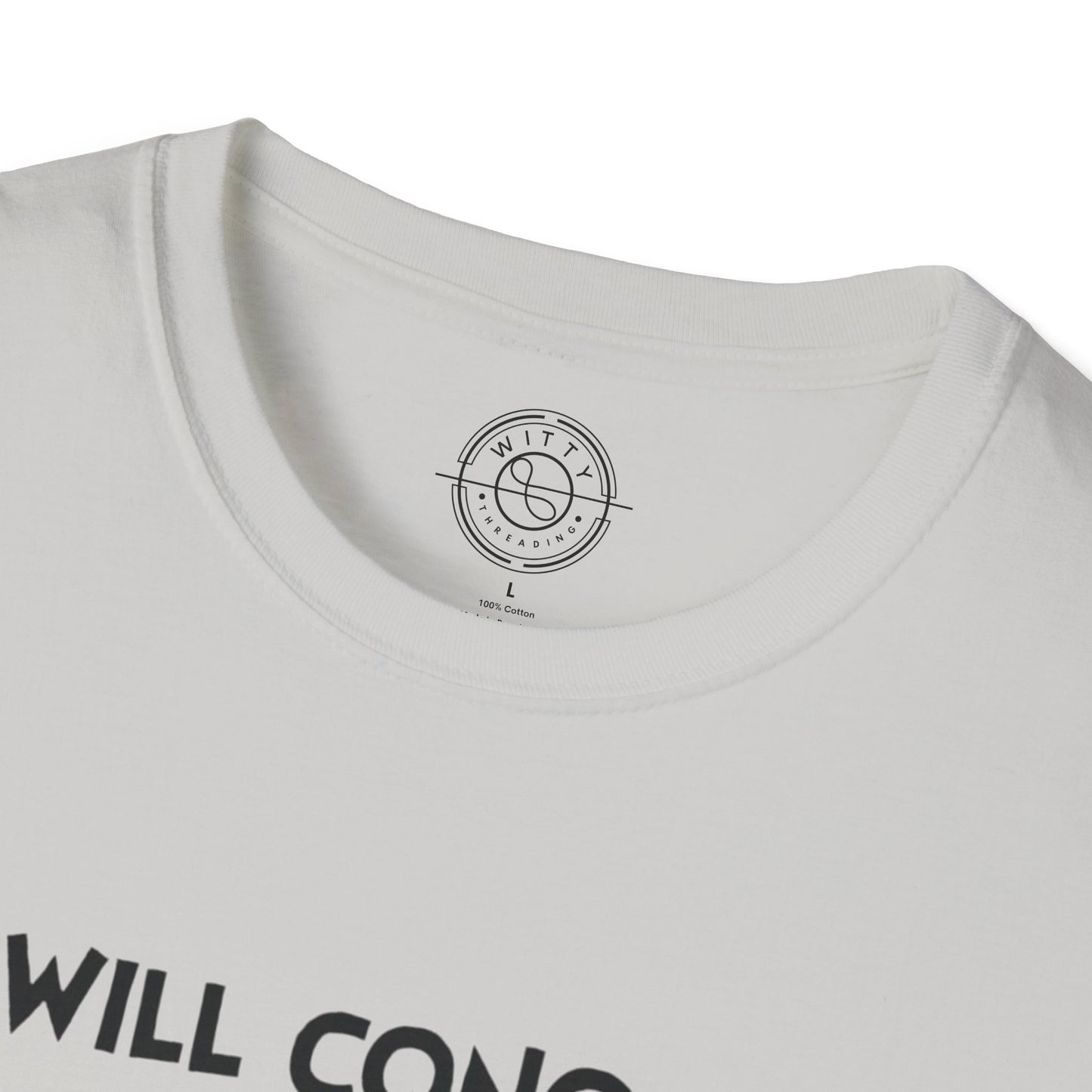 I'll Conquer The Whole World Tomorrow - T-Shirt