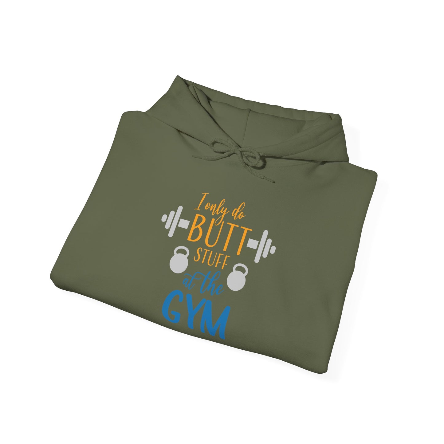 Butt Stuff at the GYM - Hoodie