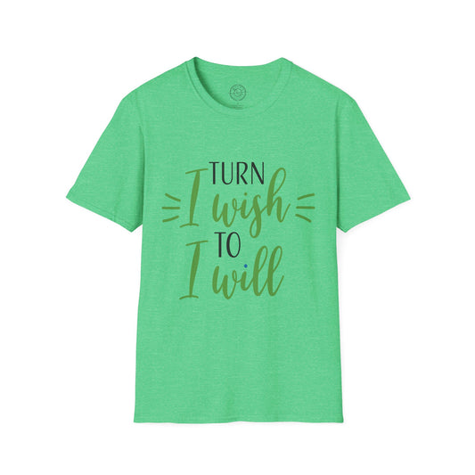 Turn I Wish to I Will - T-Shirt