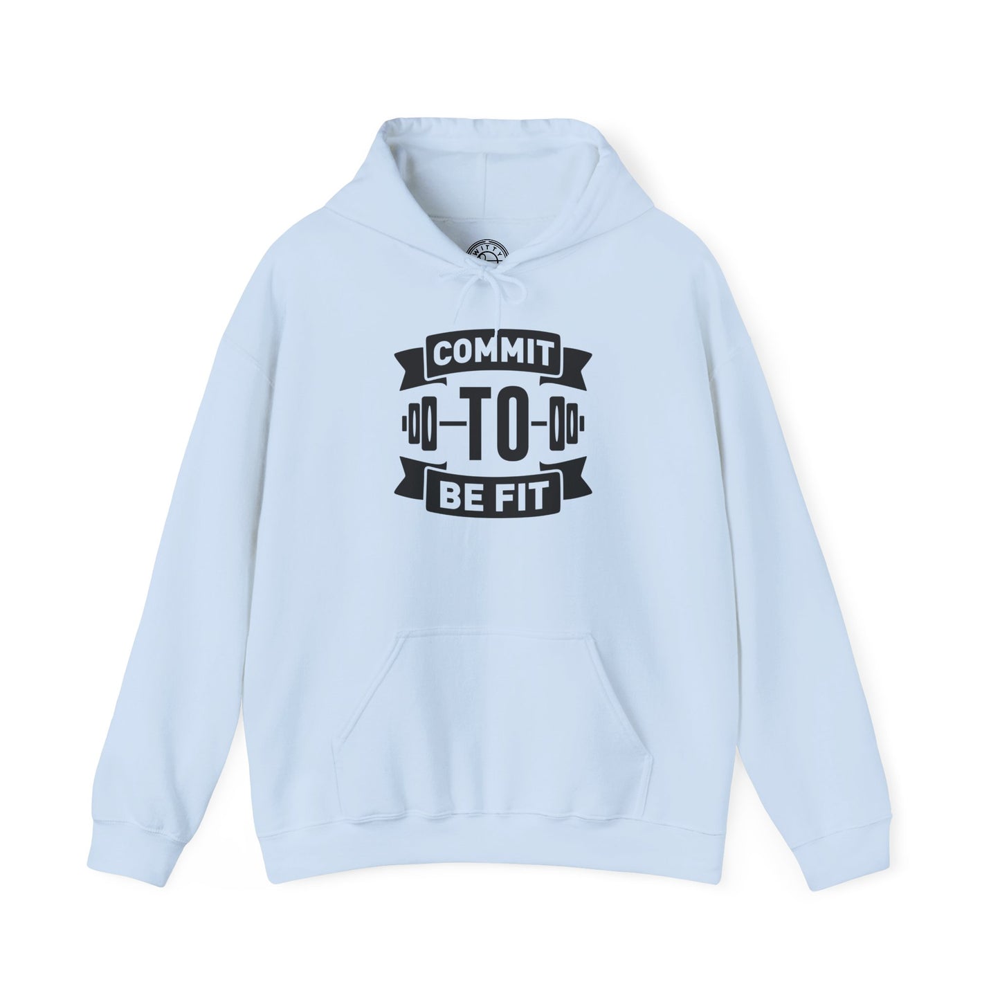 Commit to be FIT - Hoodie