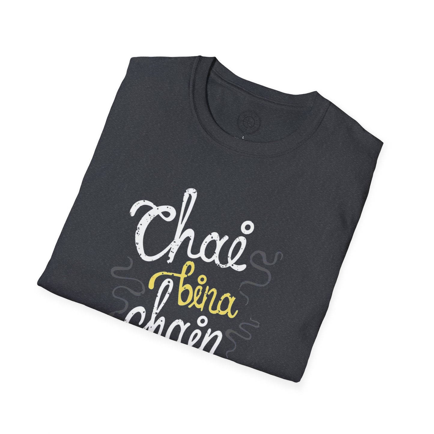 Chai Bina Chain Kaha Re - T-Shirt