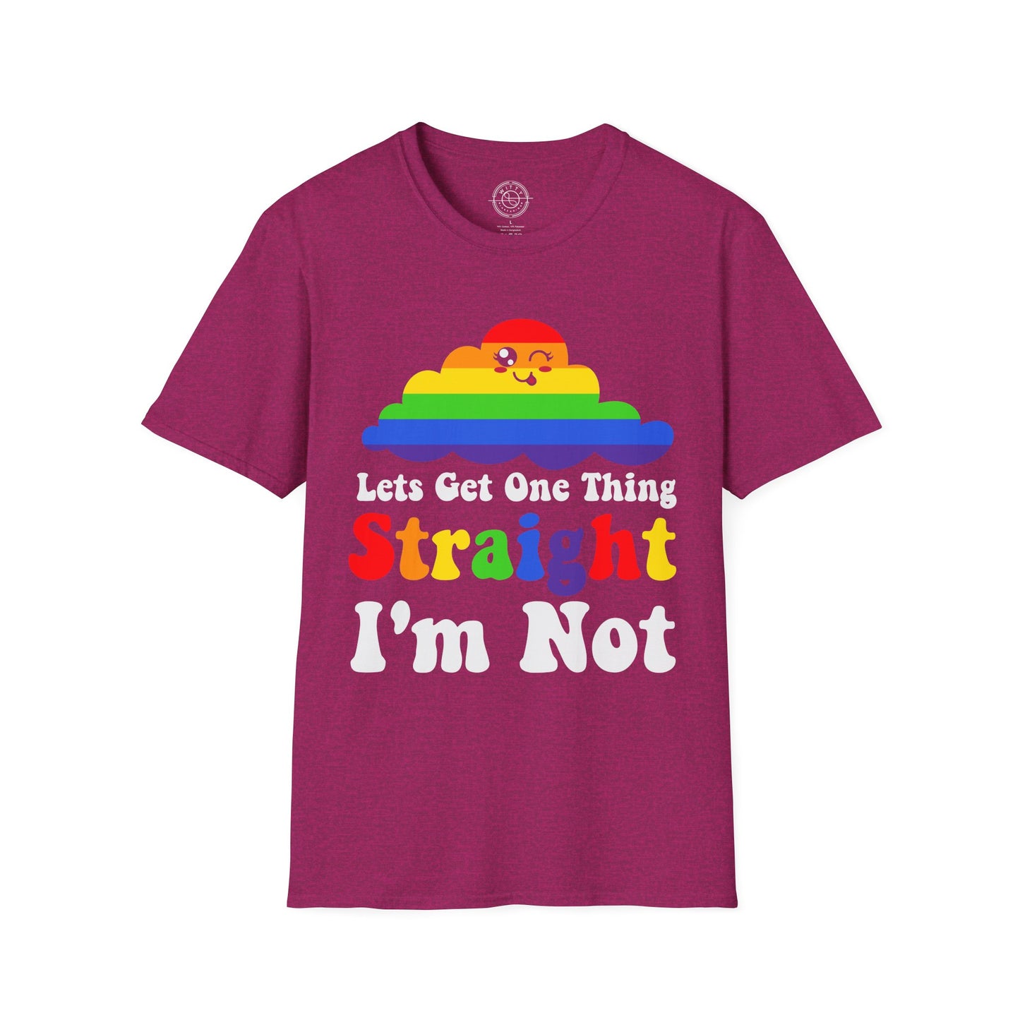I'm not straight - T-Shirt