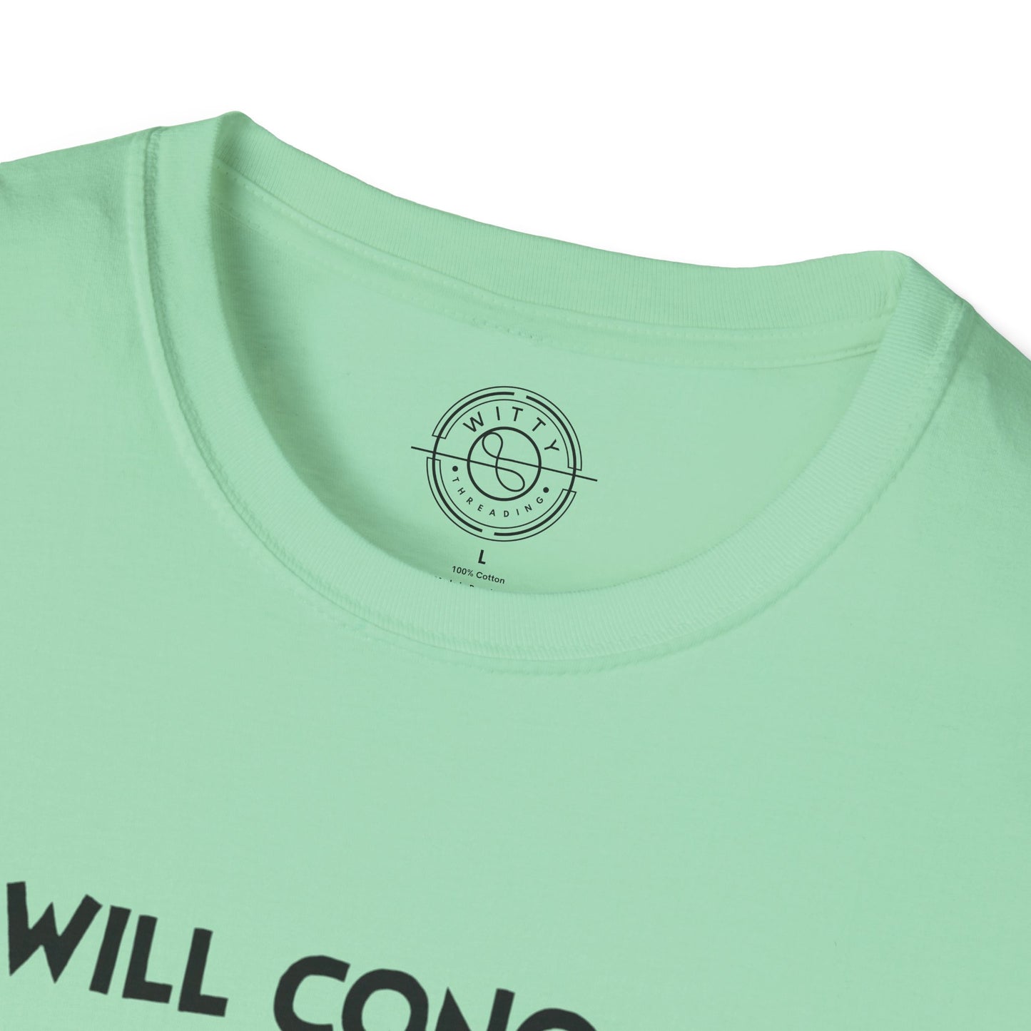 I'll Conquer The Whole World Tomorrow - T-Shirt