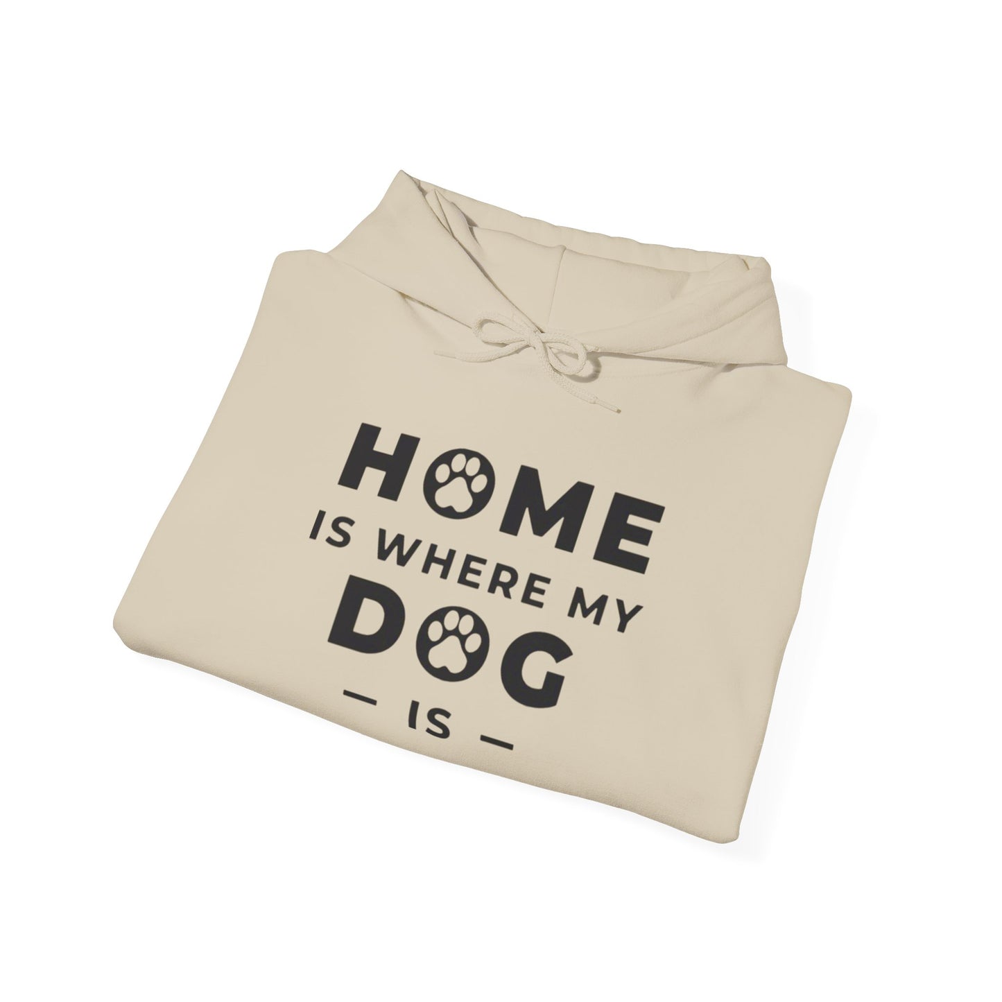 Home is where DOG is - Hoodie