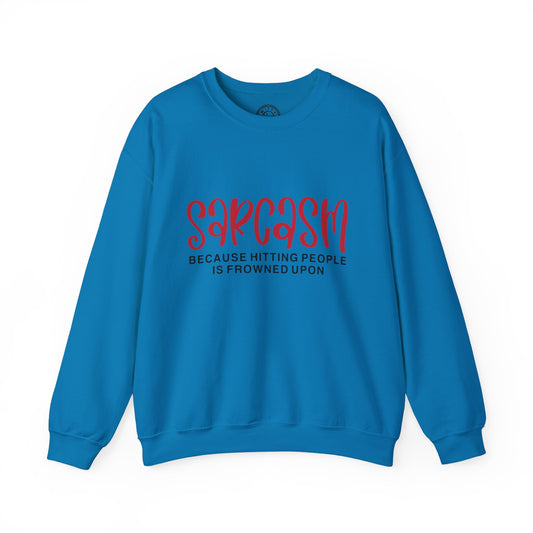 Sarcasm - Sweatshirt