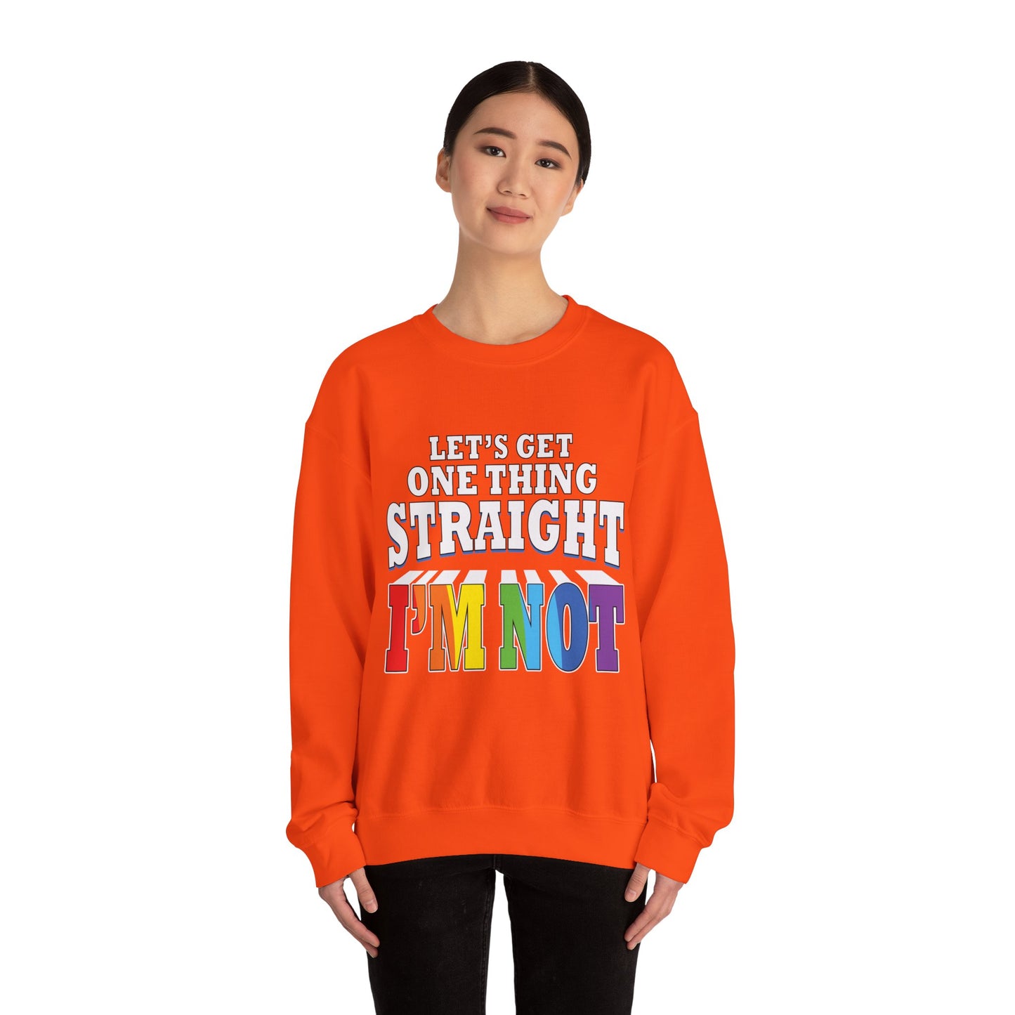 I'm NOT STRAIGHT - Sweatshirt