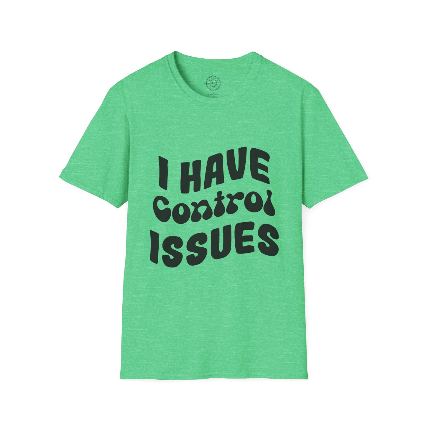 I've Control Issues - T-Shirt