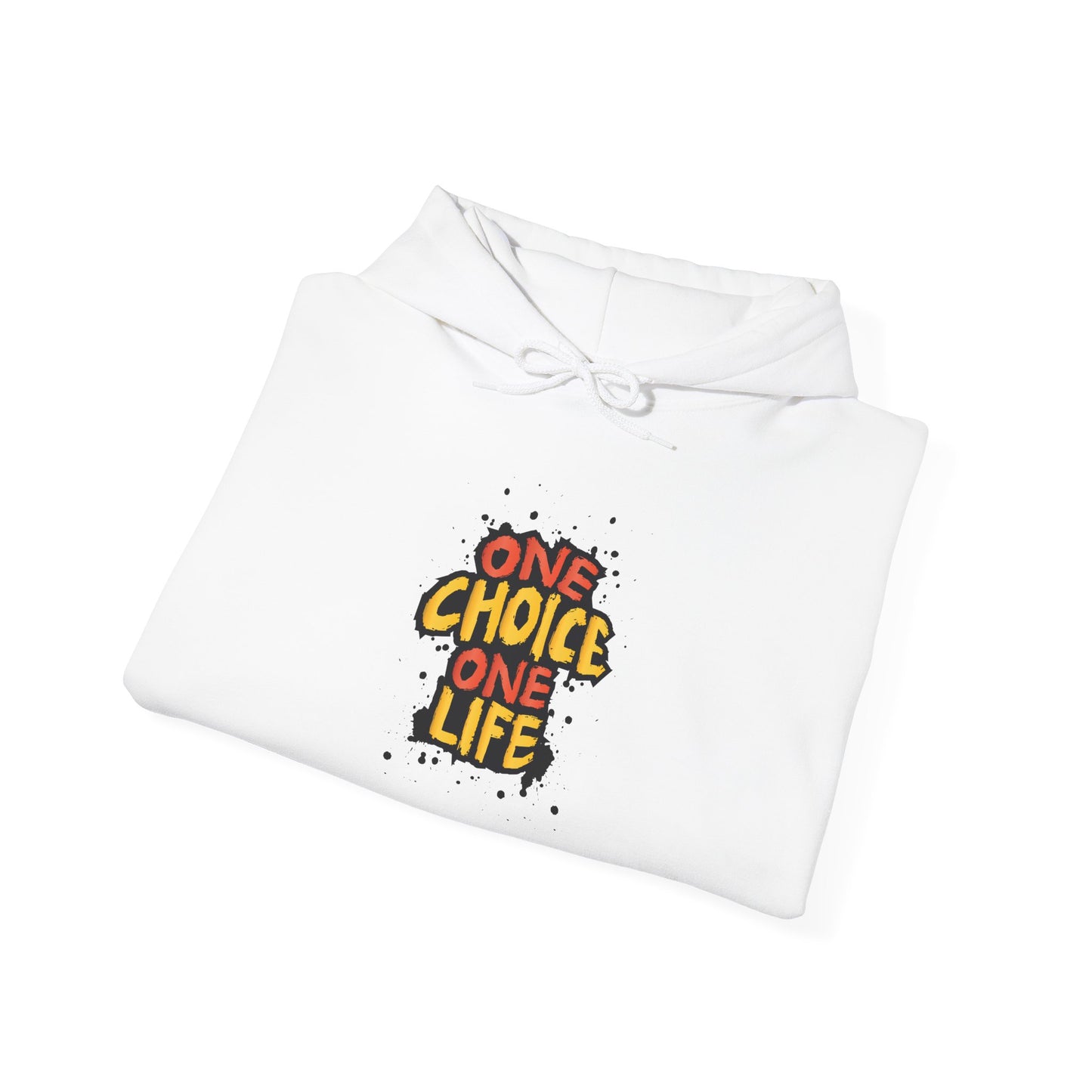 One Choice One Life - Hoodie