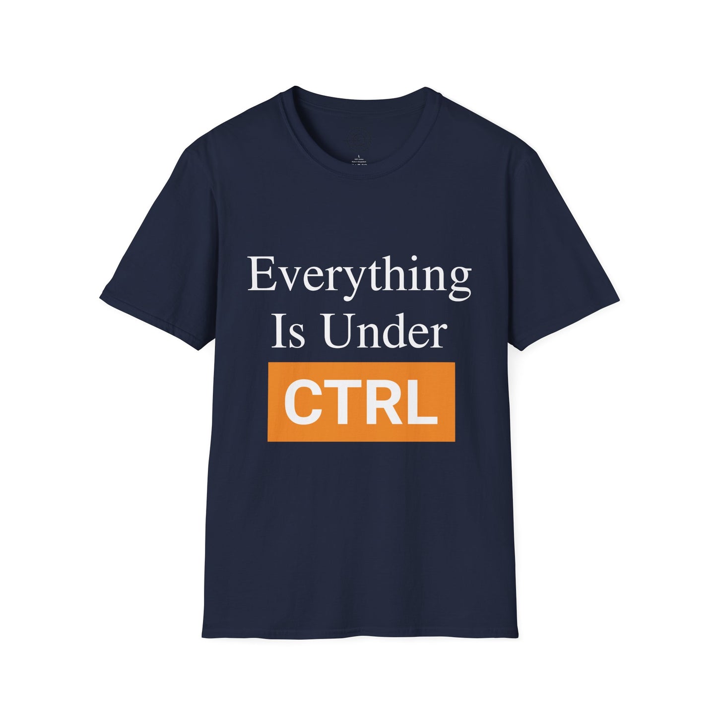 Everything is under CTRL - T-Shirt