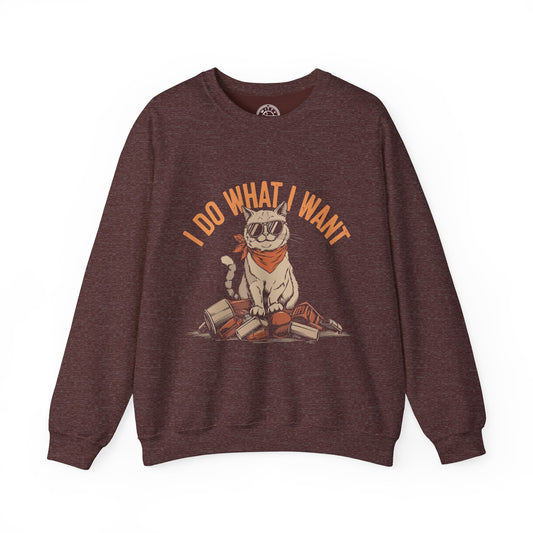 I Do What I Want - Sweatshirt