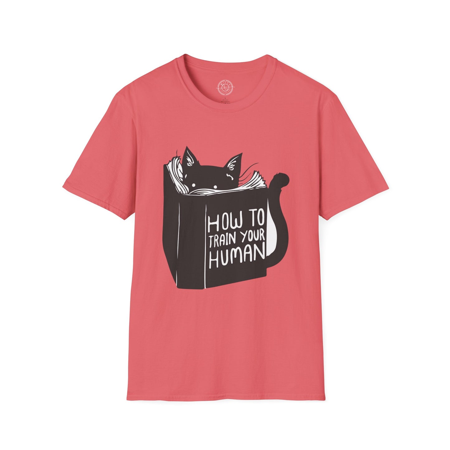 How To Train Your Human - T-Shirt