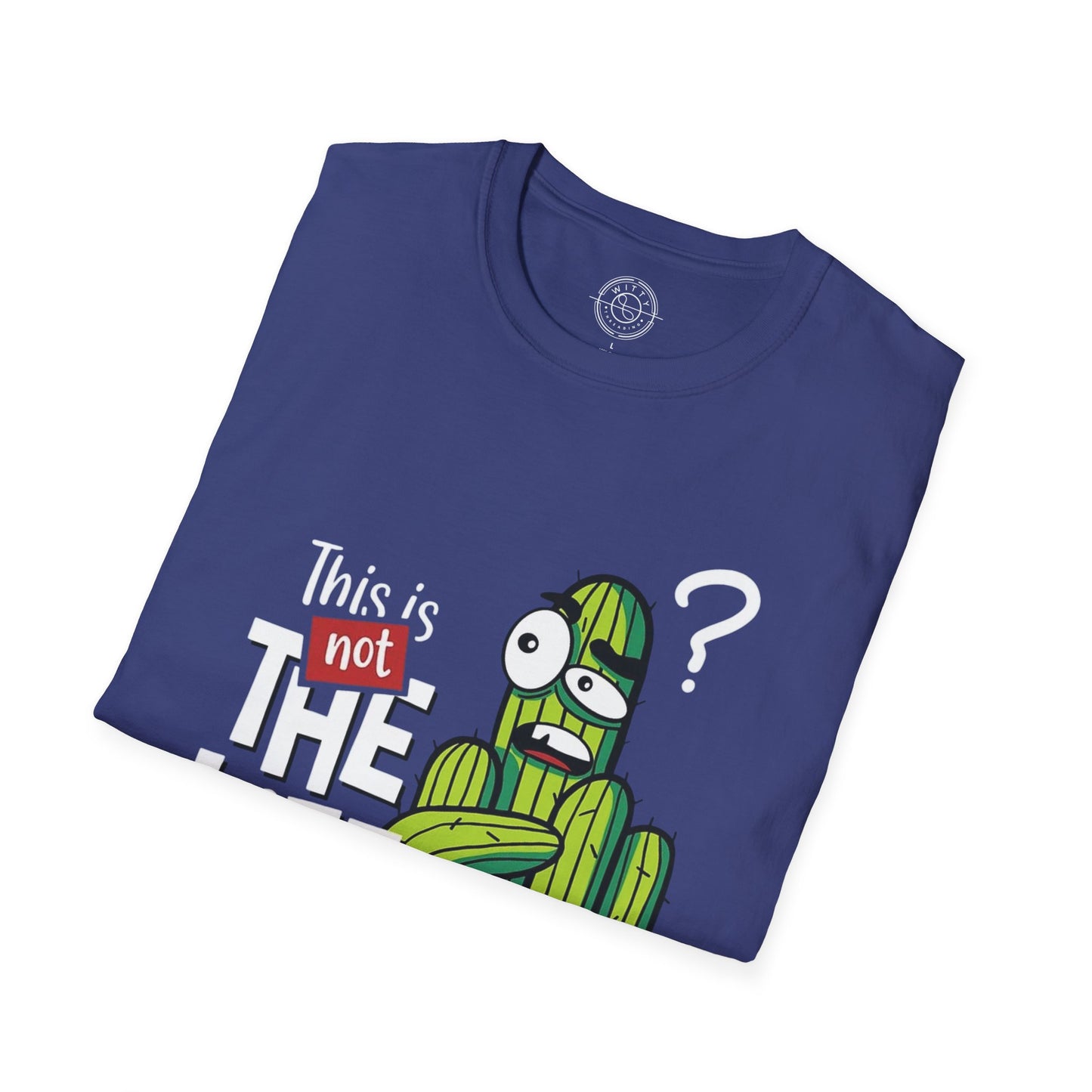 This is not the Life I ordered - T-Shirt
