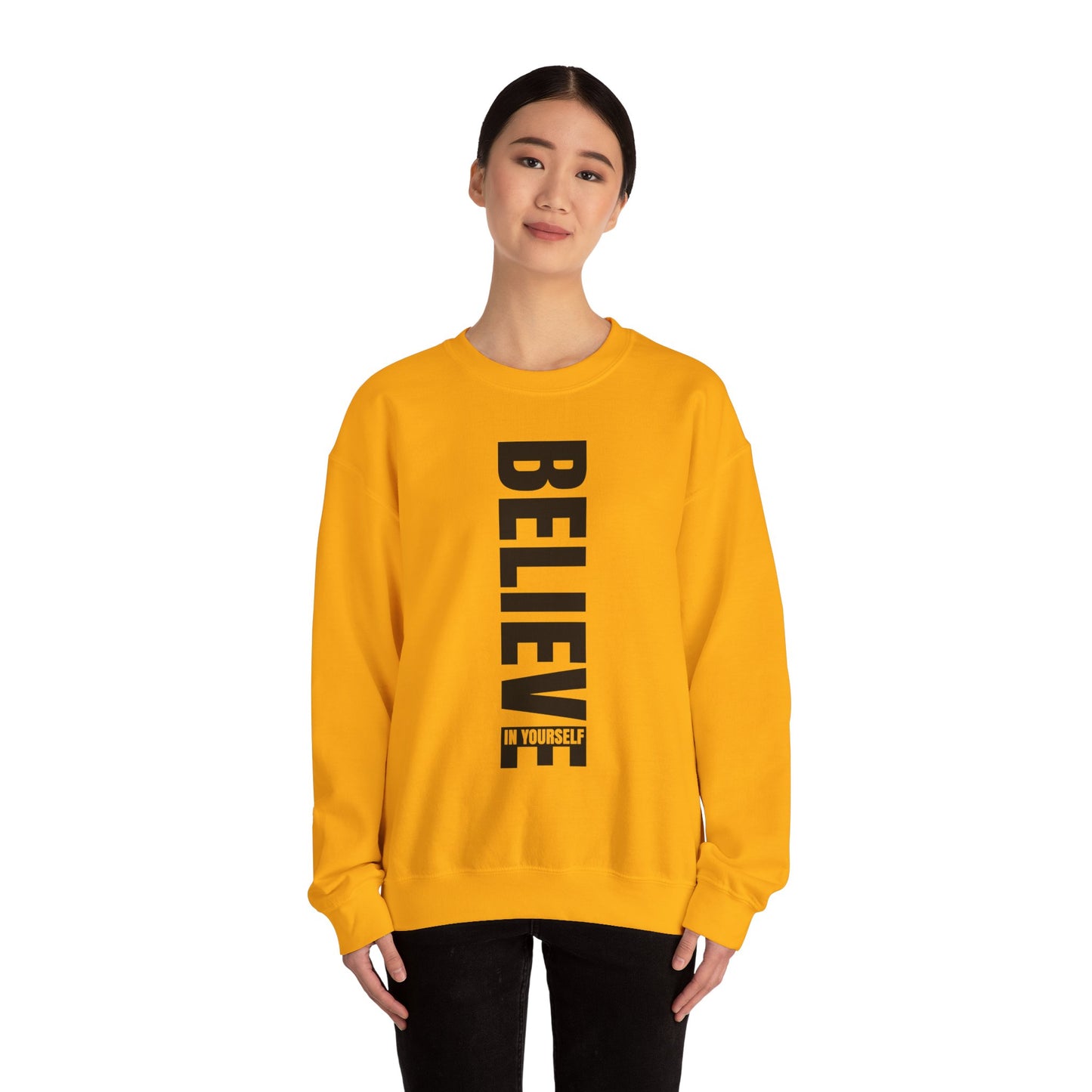 Believe in Yourself - Sweatshirt