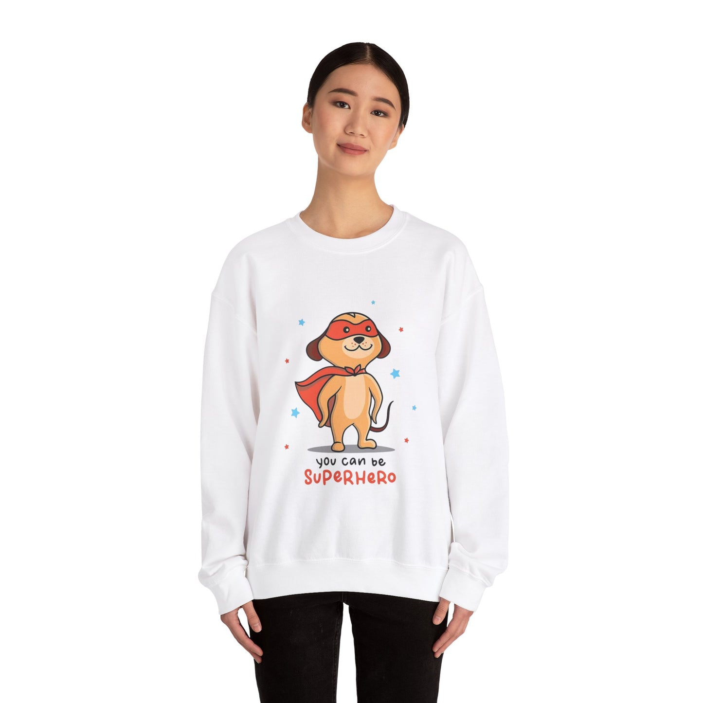 You can be a Superhero - Sweatshirt