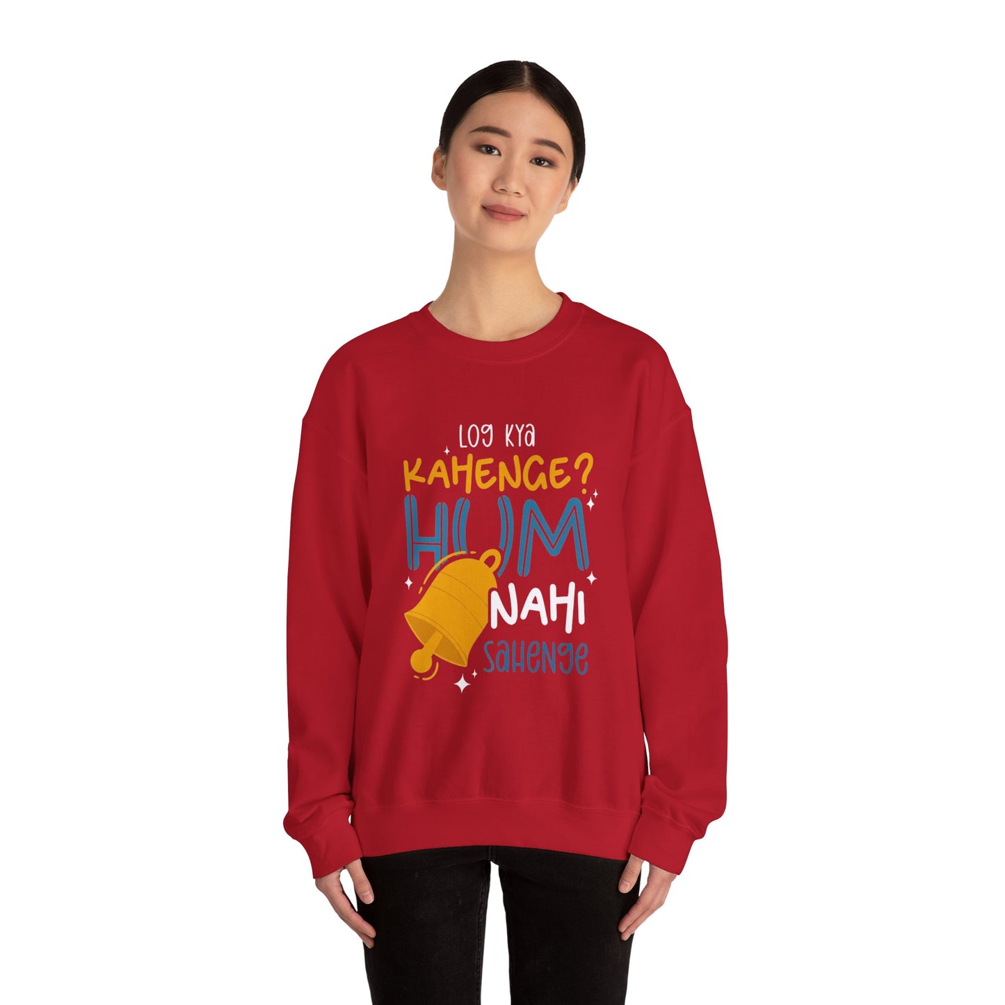 Log Kya Kahenge - Sweatshirt