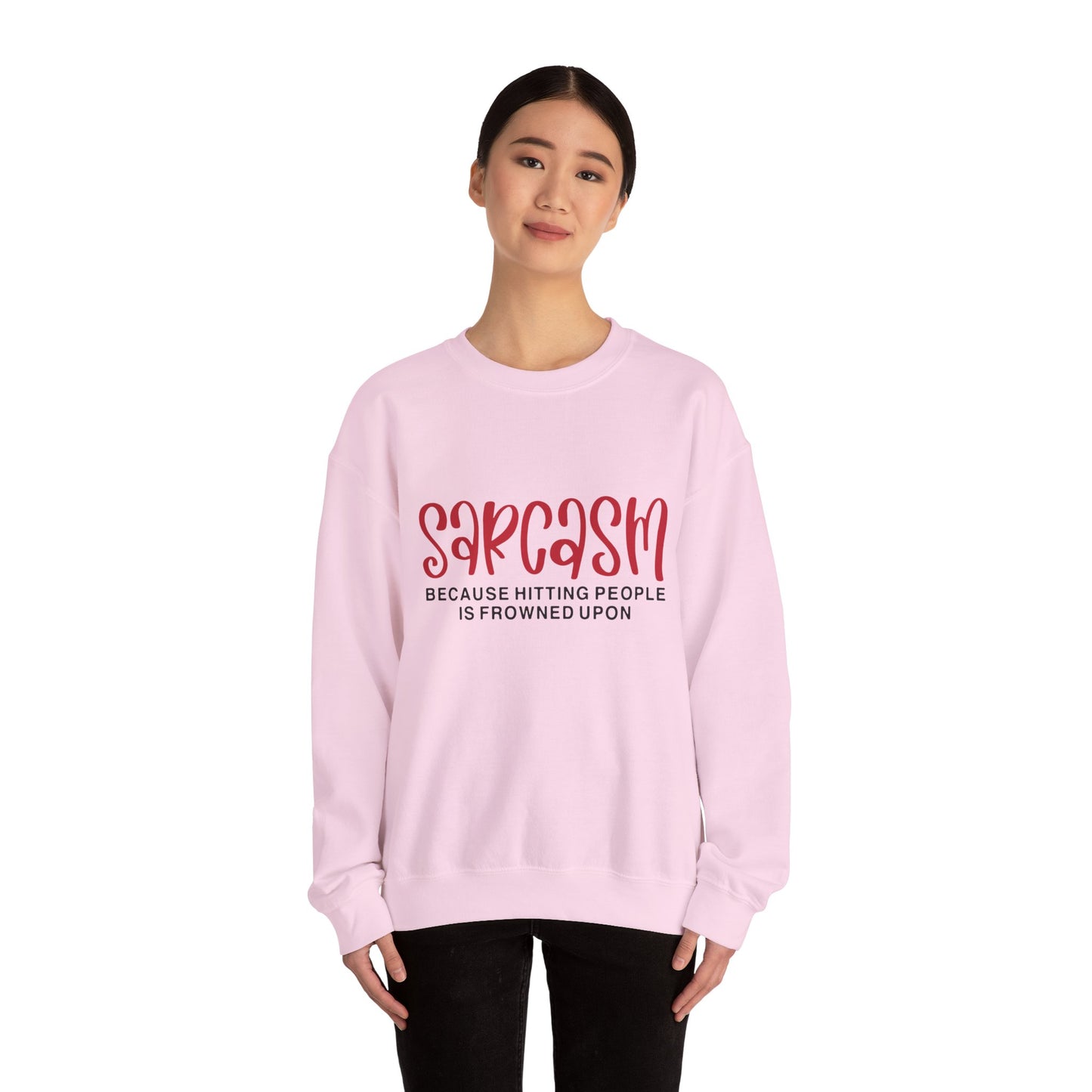 Sarcasm - Sweatshirt