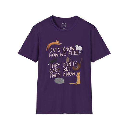 Cats Know How We Feel - T-Shirt