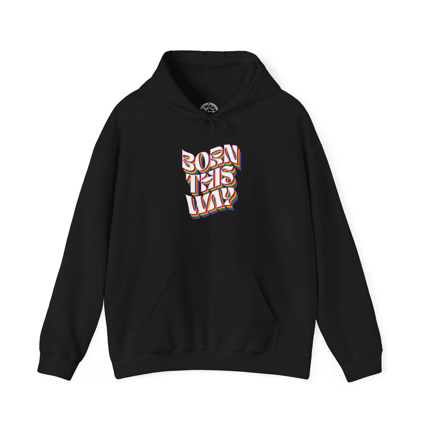 Born This Way - Hoodie