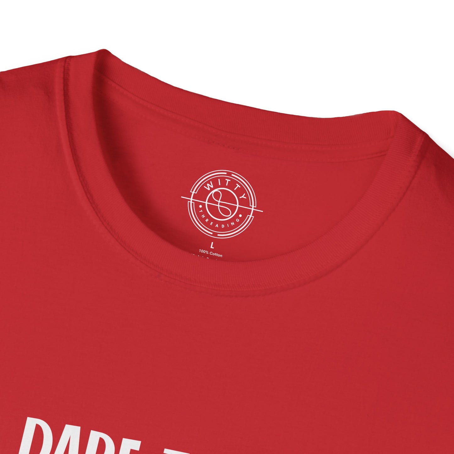 Dare to be Yourself - T-Shirt