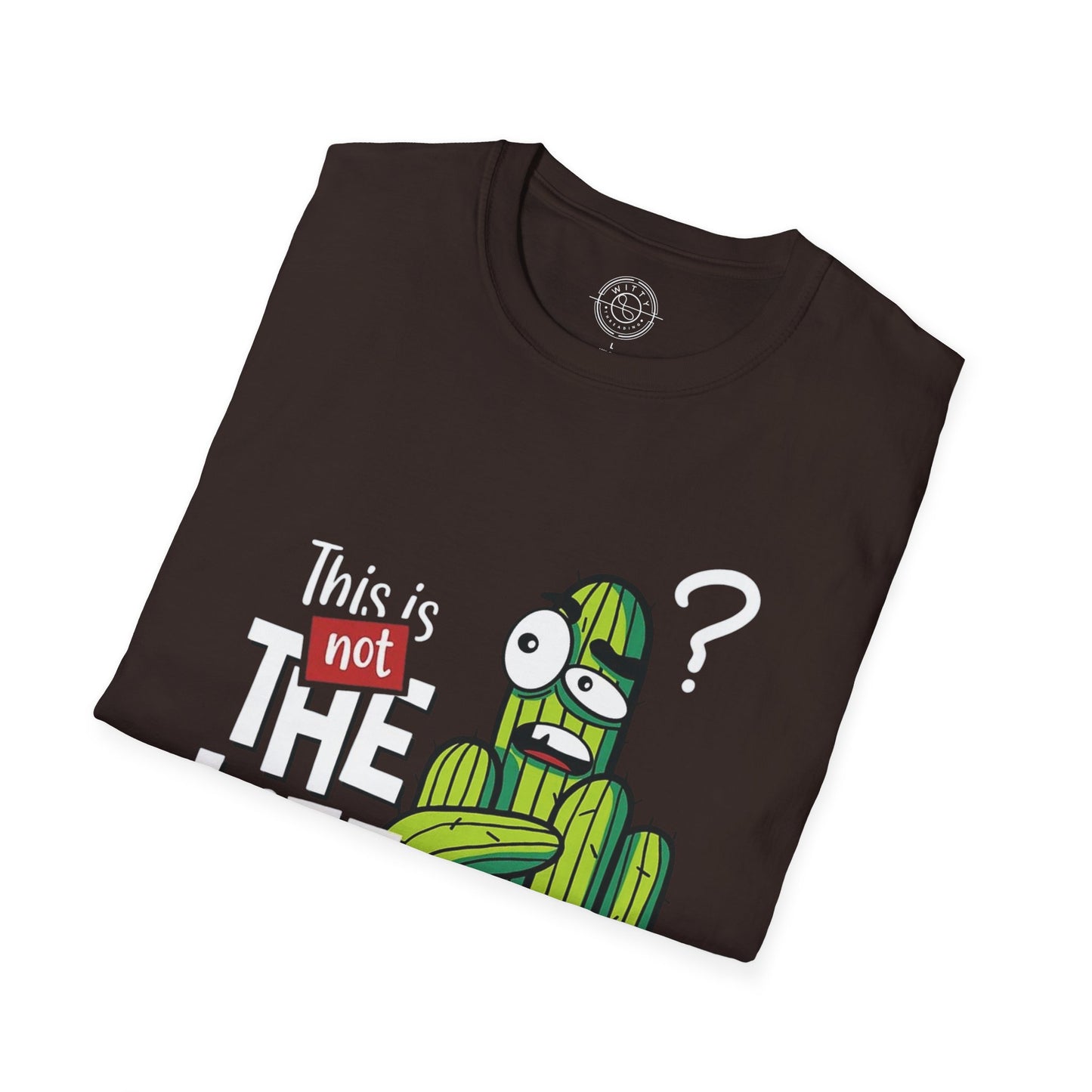This is not the Life I ordered - T-Shirt